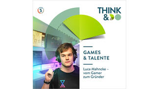 Think & Do-Podcast: Episode 035 - Games & Talente
