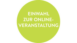 Einwahl zur Online-Veranstaltung