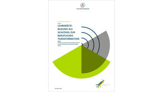 Lehrkräftebildung als Schlüssel zur beruflichen Transformation (Cover der Publikation)
