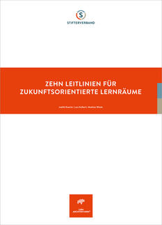 Zehn Leitlinien für zukunftsorientierte Lernräume
